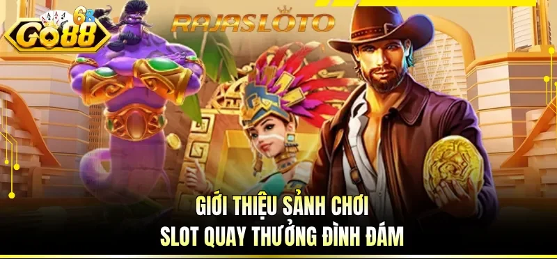 Mẹo Chơi Nổ Hũ Hiệu Quả - Chiến Thuật Săn Jackpot Đỉnh Cao 1 Giới thiệu sảnh chơi slot quay thưởng đình đám
